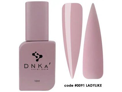 „DNKa” - Cover base - #0091 Ladylike - 12ml